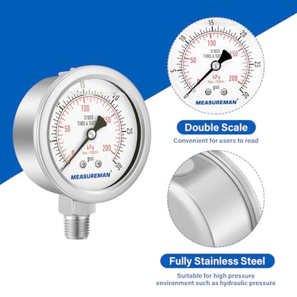 MEASUREMAN Fully Stainless Steel Hydraulic Glycerin Filled Pressure Gauge, 2-1/2" Dial Size,0-30psi/kpa,1/4" NPT Lower Mount - size: 0-30 psi, style: Lower Mount(100% Stainless Steel)