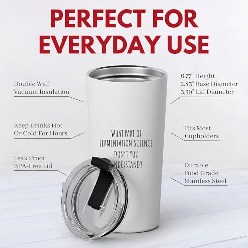Funny Sarcastic What Part Of Fermentation Science Don't You Understand 20 oz Tumbler