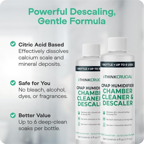 Think Crucial 6x Uses CPAP Cleaner & Descaler for Humidifier Chambers – Super Concentrated Cleaning Descaling Solution for CPAP Water Tanks – Unscented – 6 oz
