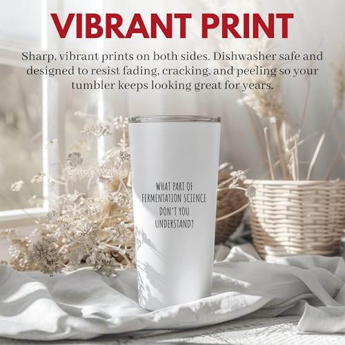 Funny Sarcastic What Part Of Fermentation Science Don't You Understand 20 oz Tumbler
