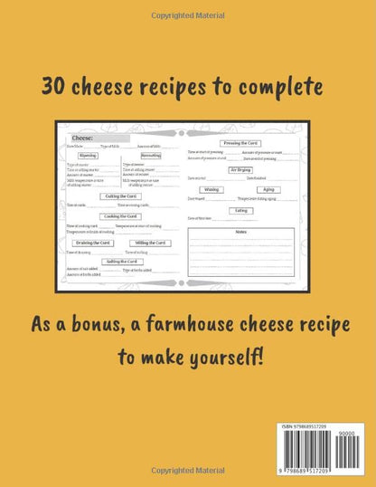 Cheese Making at Home Log Book: 30 Cheese Recipes to Complete | For Lovers of Homemade Cheese | Size 8,5 x 11 inches