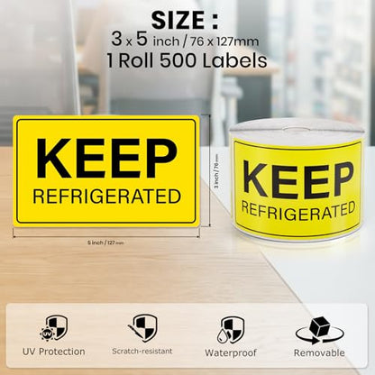 500 Pcs Keep Refrigerated Stickers 5 x 3 Inches Yellow Waterproof Vinyl Labels Perishable Warning Label for Cold Food Shipping