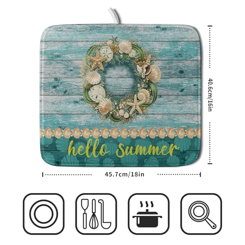 Hello Summer Dish Drying Mat for Kitchen Counter,Sea Shell Starfish Coastal Wreath Drying Mat 16 x 18 Inch with Absorbent Reversible Microfiber Drying Pad for Coffee Bar - size: 16" x 18"